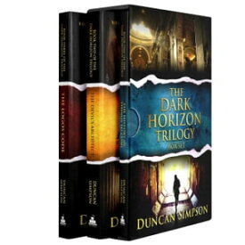 The Dark Horizon Trilogy Box Set The Dark Horizon Trilogy【電子書籍】[ Duncan Simpson ]