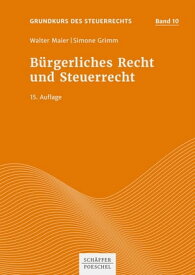 B?rgerliches Recht und Steuerrecht【電子書籍】[ Walter Maier ]