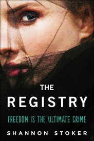 The Registry【電子書籍】[ Shannon Stoker ]