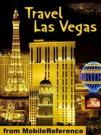 Travel Las Vegas: Illustrated City Guide And Maps. (Mobi Travel)【電子書籍】[ MobileReference ]