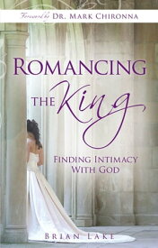 Romancing the King【電子書籍】[ Brian Lake ]