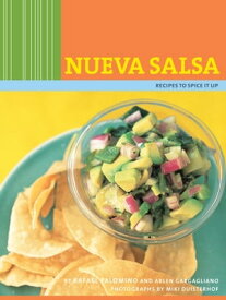 Nueva Salsa Recipes to Spice It Up【電子書籍】[ Rafael Palomino ]