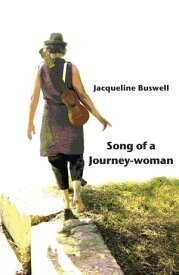 Song of a Journey-woman【電子書籍】[ Jacqueline Buswell ]