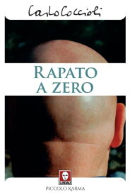 Rapato a zero【電子書籍】[ Carlo Coccioli ]