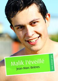 Malik l'?veill?【電子書籍】[ Jean-Marc Bri?res ]