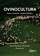 Ovinocultura: Raças, Produção, Manejo e Desafios