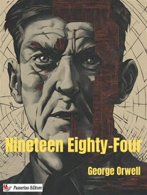Nineteen Eighty-Four【電子書籍】[ George Orwell ]