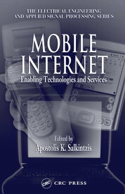 Mobile Internet Enabling Technologies and Services【電子書籍】