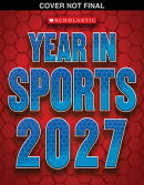 Scholastic Year in Sports 2027