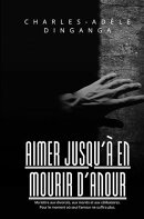 Aimer jusqu’à en mourir d’amour