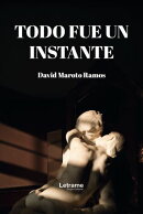 Todo fue un instante