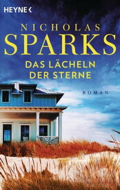Das L?cheln der Sterne Roman【電子書籍】[ Nicholas Sparks ]