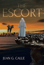 The Escort【電子書籍】[ Juan G. Calle ]