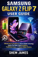 Samsung Galaxy Z Flip 7 User Guide