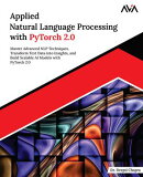 Applied Natural Language Processing with PyTorch 2.0