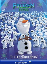 Frozen Fever: Little Brothers【電子書籍】[ Disney Books ]