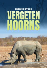 Vergeten Hoorns【電子書籍】[ Bo Morisson ]