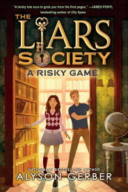 A Risky Game (The Liars Society #2)【電子書籍】[ Alyson Gerber ]