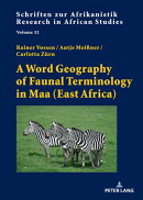 A Word Geography of Faunal Terminology in Maa (East Africa)