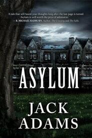 Asylum【電子書籍】[ Jack Adams ]