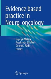 Evidence based practice in Neuro-oncology【電子書籍】