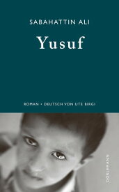 Yusuf【電子書籍】[ Sabahattin Ali ]