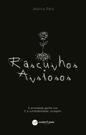Rascunhos Ansiosos 【電子書籍】[ J?ssica Reis ]
