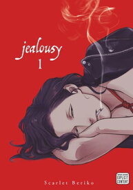 Jealousy, Vol. 1 (Yaoi Manga)【電子書籍】[ Scarlet Beriko ]