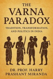 The Varna Paradox A, #1【電子書籍】[ Dr.Harry Prashant Miranda ]