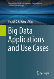 Big Data Applications and Use Cases【電子書籍】