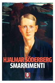 Smarrimenti【電子書籍】[ Hjalmar S?derberg ]