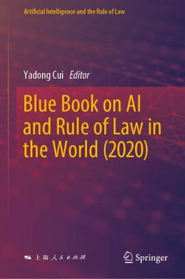 Blue Book on AI and Rule of Law in the World (2020) 