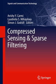 Compressed Sensing & Sparse Filtering【電子書籍】