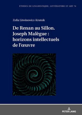 De Renan au Sillon. Joseph Mal���gue : horizons intellectuels de l�Ǐ��uvre 