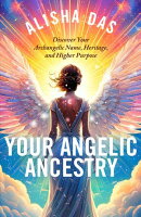 Your Angelic Ancestry