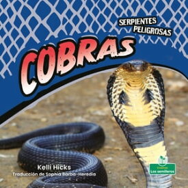 Cobras (Cobras)【電子書籍】[ Kelli Hicks ]
