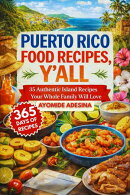 Puerto Rico Food Recipes, Y'all