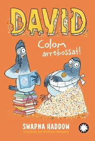 David Colom arrebossat! (David Colom #2)【電子書籍】[ Swapna Haddow ]