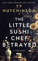 The Little Sushi Chef Betrayed