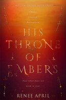 His Throne of Embers