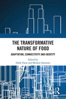 The Transformative Nature of Food