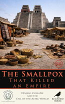 The Smallpox That Killed an Empire