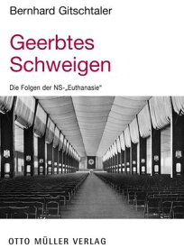 Geerbtes Schweigen【電子書籍】[ Bernhard Gitschtaler ]