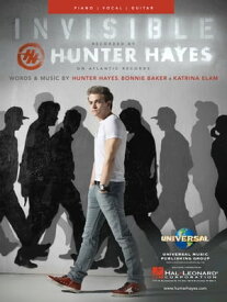Invisible【電子書籍】[ Hunter Hayes ]