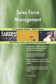 Sales Force Management A Complete Guide - 2020 Edition【電子書籍】[ Gerardus Blokdyk ]