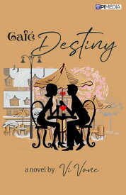 Caf? Destiny 【電子書籍】[ Vi Vone ]