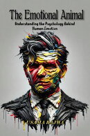 The Emotional Animal