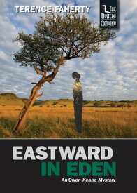 Eastward in Eden【電子書籍】[ Terence Faherty ]