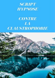 Script contre la claustrophobie【電子書籍】[ Jean-Marie Delpech ]