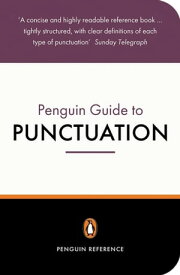 The Penguin Guide to Punctuation【電子書籍】[ R L Trask ]